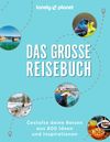 Das große Reisebuch, Lonely Planet: Lonely Planet Bildband