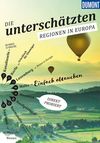 Die Unterschätzten Regionen in Europa, MAIRDUMONT: DuMont Bildband