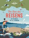 Der Sinn des Reisens, Lonely Planet: Lonely Planet Bildband