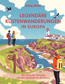 Legendäre Küstenwanderungen in Europa, Lonely Planet Bildband
