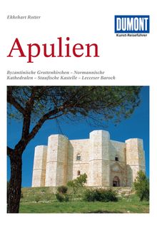 Apulien, DuMont Kunst-Reiseführer
