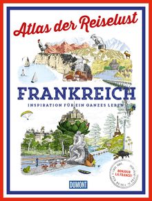 MAIRDUMONT Atlas der Reiselust Frankreich