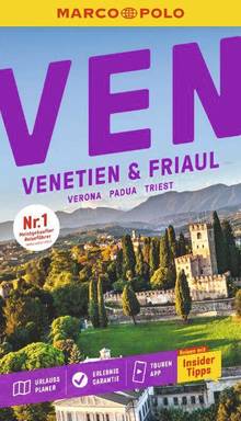 Venetien & Friaul, Verona, Padua, Triest, MARCO POLO Reiseführer